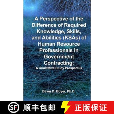 【3-4周达】A Perspective of the Difference of Required Knowledge, Skills, and Abilities (KSAs) of Hum... [9781948149037]