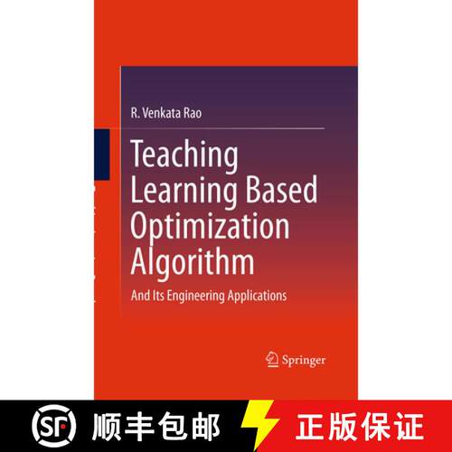 【3-4周达】Teaching Learning Based Optimization Algorithm : And Its Engineering Applications (Softcov... [9783319371306]