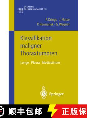 【3-4周达】Klassifikation maligner Thoraxtumoren: Lunge · Pleura · Mediastinum [9783540431190]