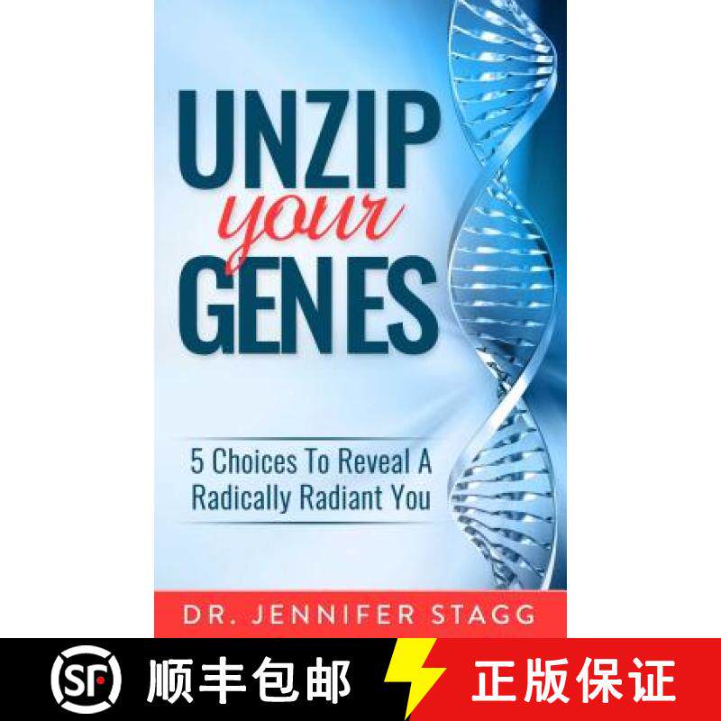 【3-4周达】Unzip Your Genes: 5 Choices to Reveal a Radically Radiant You [9781682616444]
