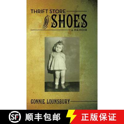 【3-4周达】Thrift Store Shoes: A Memoir [9781462400362]