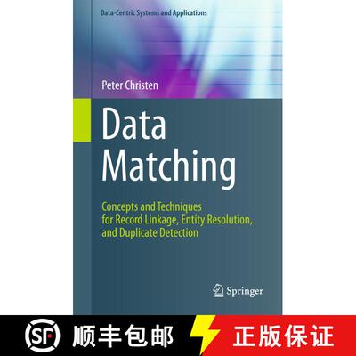 【3-4周达】Data Matching : Concepts and Techniques for Record Linkage, Entity Resolution, and Duplica... [9783642430015]
