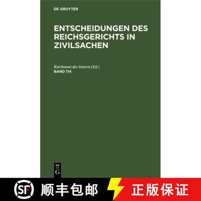 【3-4周达】Entscheidungen Des Reichsgerichts in Zivilsachen. Band 114 [9783112350997]