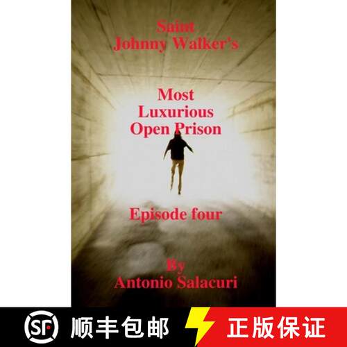 【3-4周达】Saint Johnny Walker's Most Luxurious Open Prison [9780955855658]