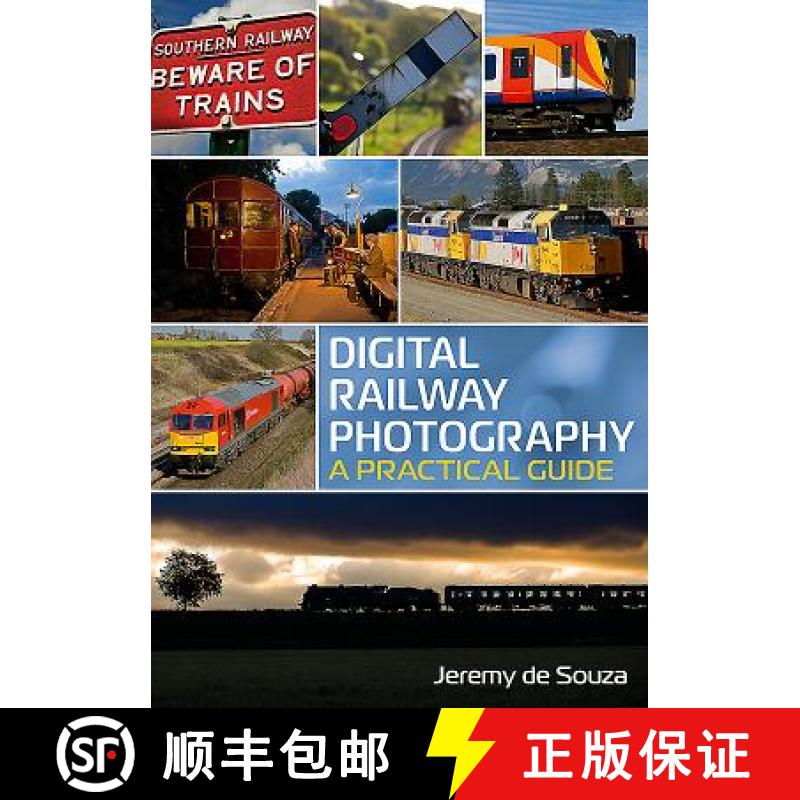【2-3周达】Digital Railway Photography: A Practical Guide [9781781554265]