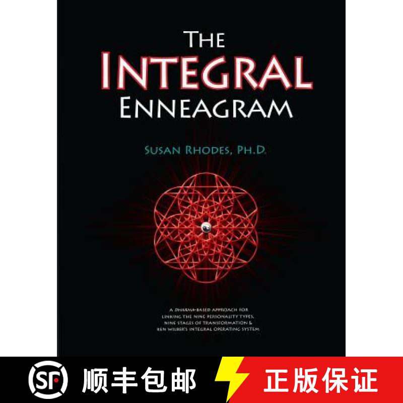【3-4周达】The Integral Enneagram: A Dharma-Oriented Approach for Linking the Nine Personality Types,... [9780982479223]