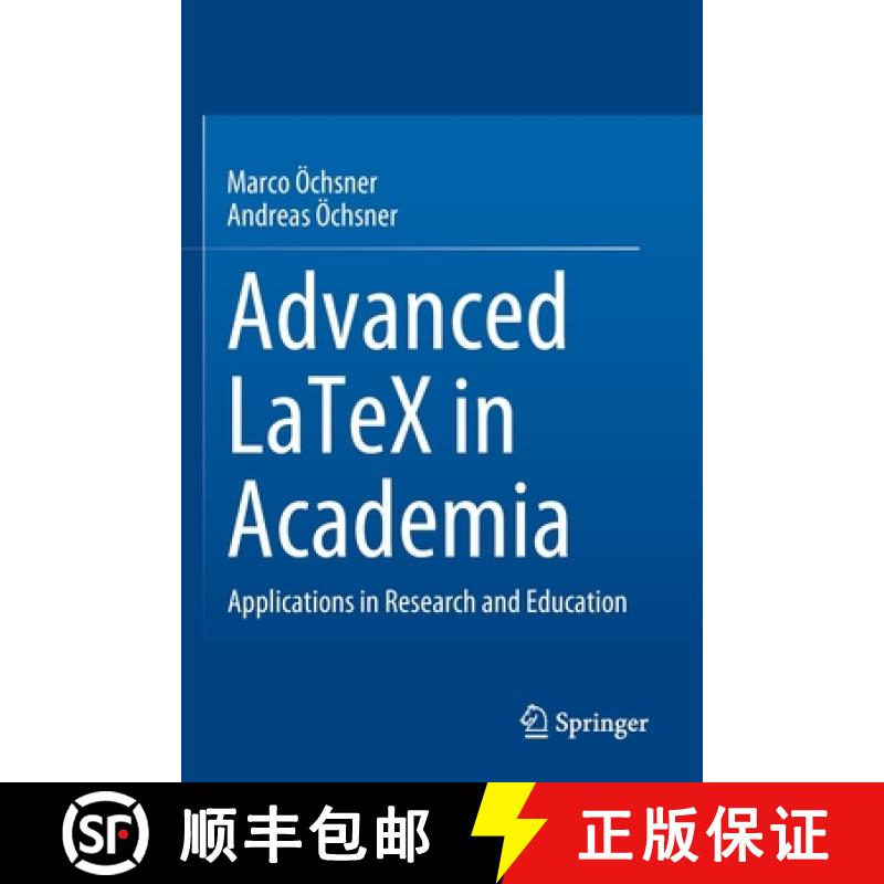 【3-4周达】Advanced LaTeX in Academia : Applications in Research and Education [9783030889586]