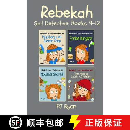 【3-4周达】Rebekah - Girl Detective Books 9-12: Fun Short Story Mysteries for Children Ages 9-12 (Mys... [9780615906447]