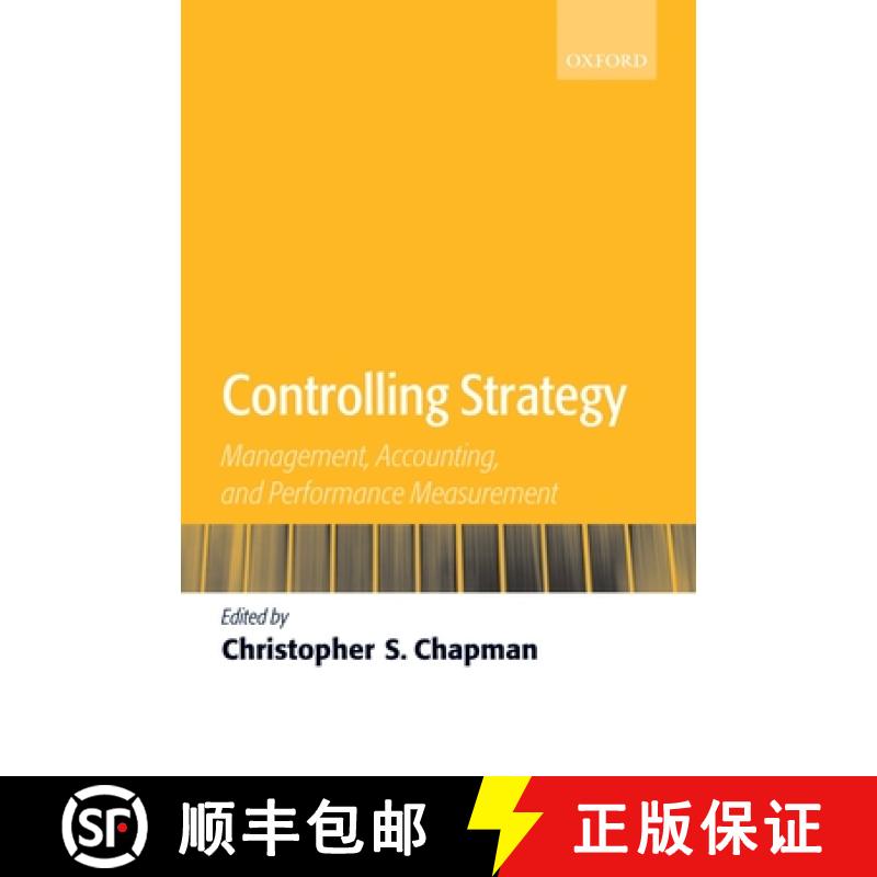 【3-4周达】Controlling Strategy: Management, Accounting, and Performance Measurement [9780199283231]