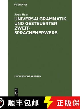 【3-4周达】Universalgrammatik und gesteuerter Zweitsprachenerwerb [9783484303010]