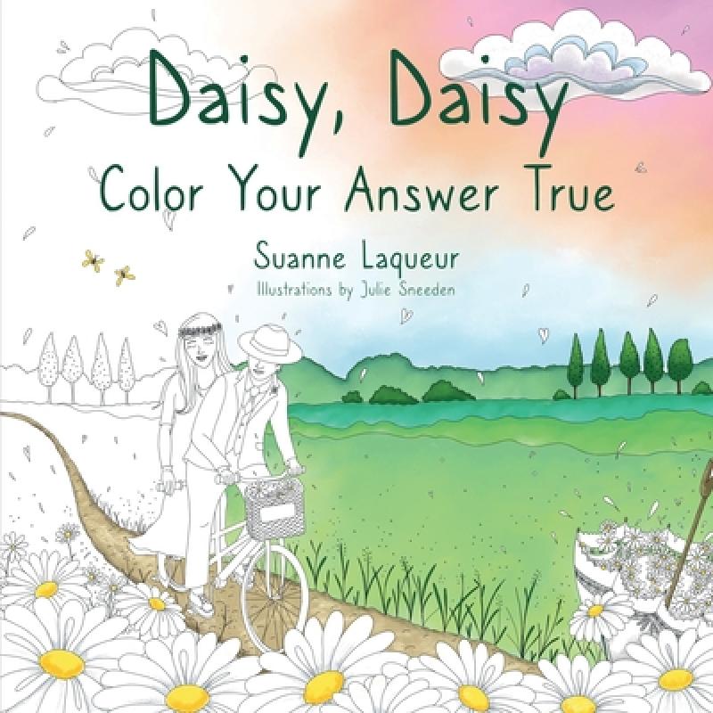 【4周达】Daisy, Daisy: Color Your Answer True [9781734551891] 书籍/杂志/报纸 儿童读物原版书 原图主图