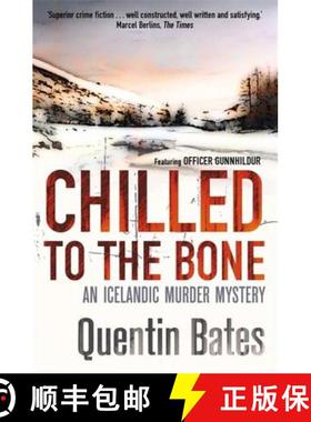 【3-4周达】Chilled to the Bone: An Icelandic thriller that will grip you until the final page [9781472100849]