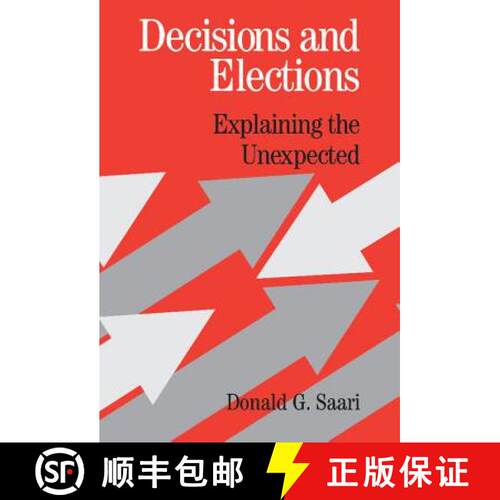 【3-4周达】精装 Decisions and Elections: Explaining the Unexpected [9780521808163]