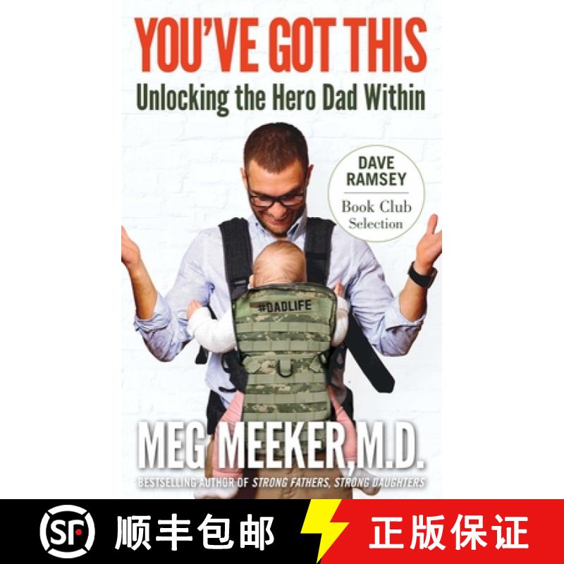 【3-4周达】You've Got This: Unlocking the Hero Dad Within [9781621577317]