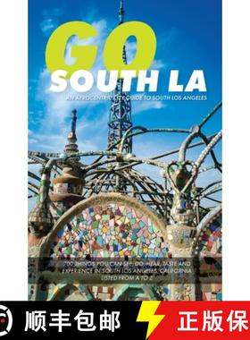 预订 Go South LA: An Afrocentric City Guide to South Los Angeles [9781736188859]