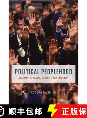 【3-4周达】Political Peoplehood – The Roles of Values, Interests, and Identities [9780226284934]