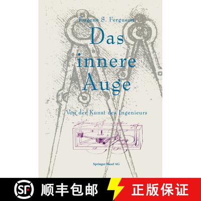 【3-4周达】Das innere Auge: Von der Kunst des Ingenieurs [9783034862363]