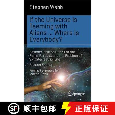 【3-4周达】If the Universe Is Teeming with Aliens ... WHERE IS EVERYBODY? : Seventy-Five Solutions to... [9783319132358]