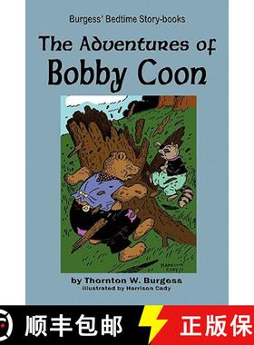 【3-4周达】The Adventures of Bobby Coon [9781604599718]