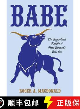 【3-4周达】Babe: The Remarkable Family of Paul Bunyan's Blue Ox [9781491796580]