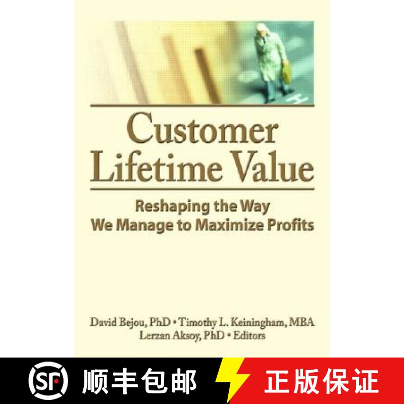 【3-4周达】Customer Lifetime Value: Reshaping the Way We Manage to Maximize Profits [9780789034359]