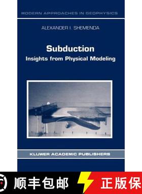 【3-4周达】Subduction : Insights from Physical Modeling [9780792330424]