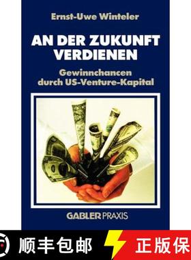 【3-4周达】An der Zukunft Verdienen : Gewinnchancen durch US-Venture-Kapital [9783409196529]