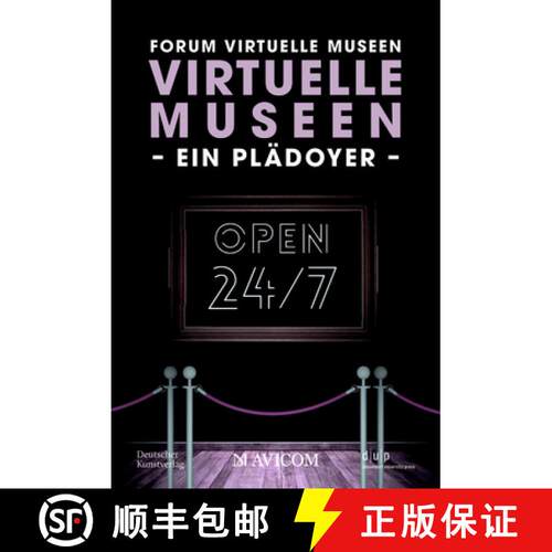 【3-4周达】Virtuelle Museen - Ein Plädoyer: Rund Um Die Uhr. Rund Um Die Welt [9783422802322]