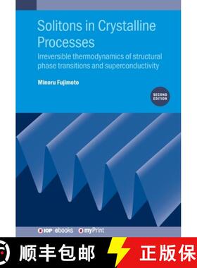 【3-4周达】Solitons in Crystalline Processes (2nd Edition) : Irreversible thermodynamics of structura... [9780750325714]