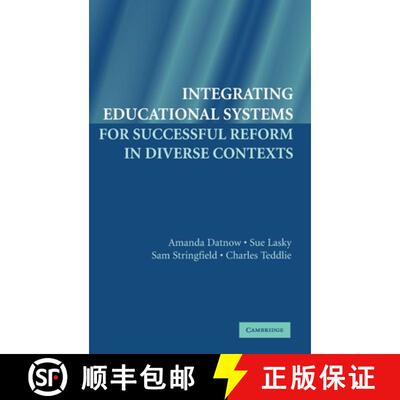 【3-4周达】精装 Integrating Educational Systems for Successful Reform in Diverse Contexts [9780521857567]