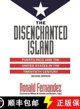 预订 The Disenchanted Island: Puerto Rico and the United States in the Twentieth Century, 2nd Edition [9780275952273]