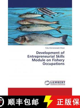 预订 Development of Entrepreneurial Skills Module on Fishery Occupations [9786139901913]