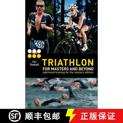 【3-4周达】Triathlon for Masters and Beyond: Optimised Training for the Masters Athlete [9781408187197]