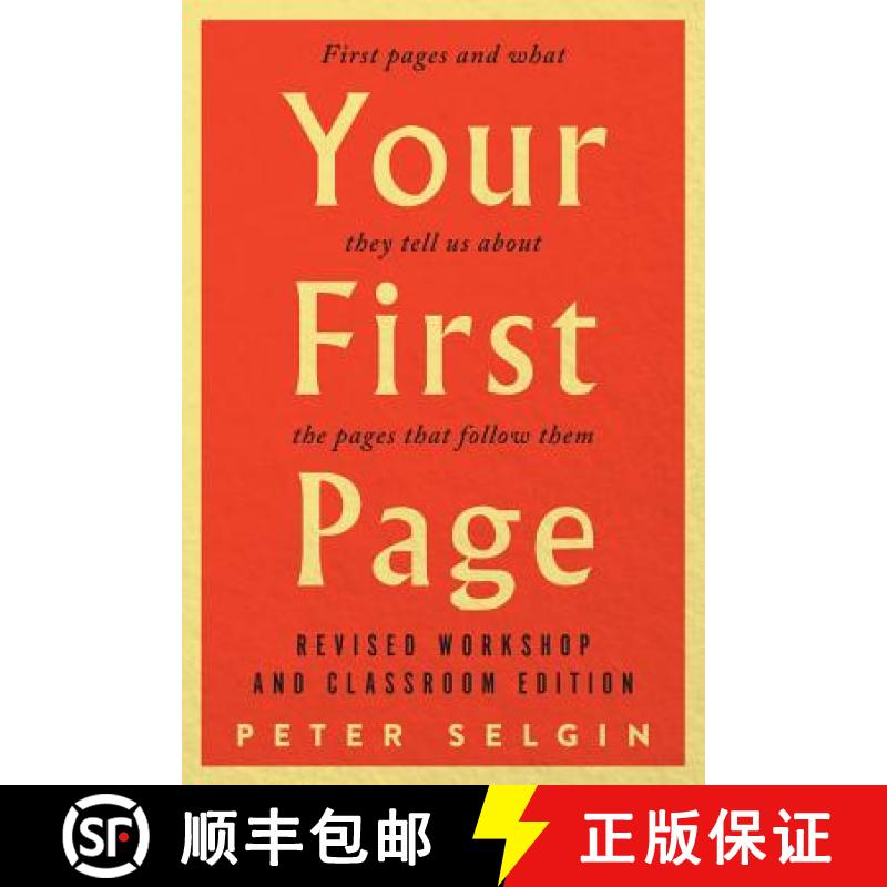 【3-4周达】Your First Page: First Pages and What They Tell Us about the Pages That Follow Them: Revis... [9781554814732]