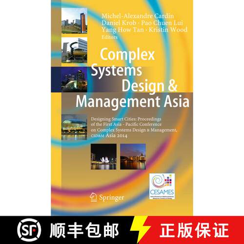 【3-4周达】Complex Systems Design & Management Asia : Designing Smart Cities: Proceedings of the Firs... [9783319363646]