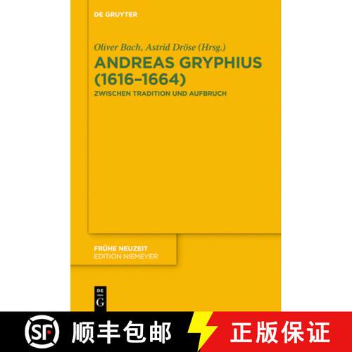 【3-4周达】精装 Andreas Gryphius (1616–1664) – Zwischen Tradition und Aufbruch [9783110573879]
