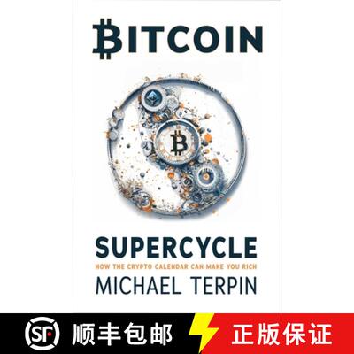 【3-4周达】Bitcoin Supercycle: How Understanding the Cypto Clock Can Make You Rich [9781510782150]