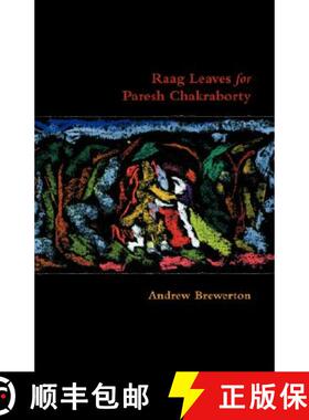 【3-4周达】Raag Leaves for Paresh Chakraborty [9781905700783]