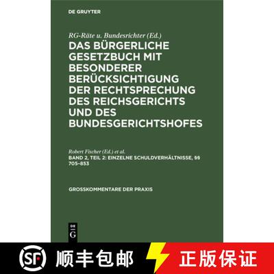 【3-4周达】精装 Einzelne Schuldverhältnisse, §§ 705–853 [9783110988406]