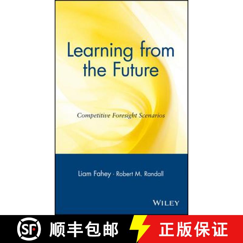 【3-4周达】Learning From The Future: Competitive Foresight Scenarios [Wiley经管] [9780471303527]