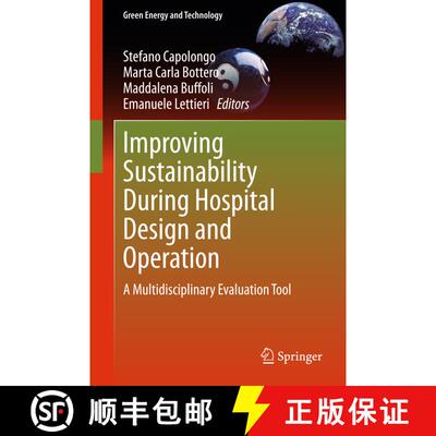 【3-4周达】Improving Sustainability During Hospital Design and Operation : A Multidisciplinary Evalua... [9783319140353]