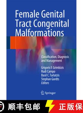 【3-4周达】Female Genital Tract Congenital Malformations: Classification, Diagnosis and Management [9781447151456]