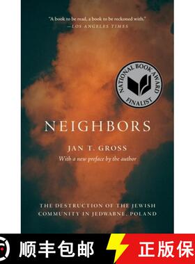 【3-4周达】Neighbors – The Destruction of the Jewish Community in Jedwabne, Poland [9780691234304]