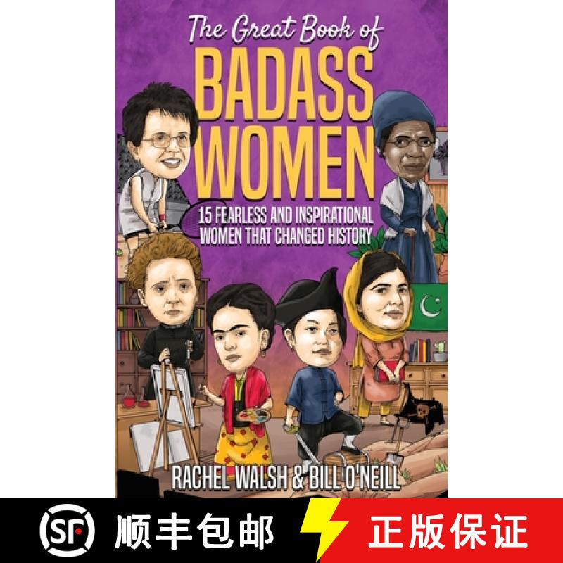 【3-4周达】The Great Book of Badass Women: 15 Fearless and Inspirational Women that Changed History [9781648450662]