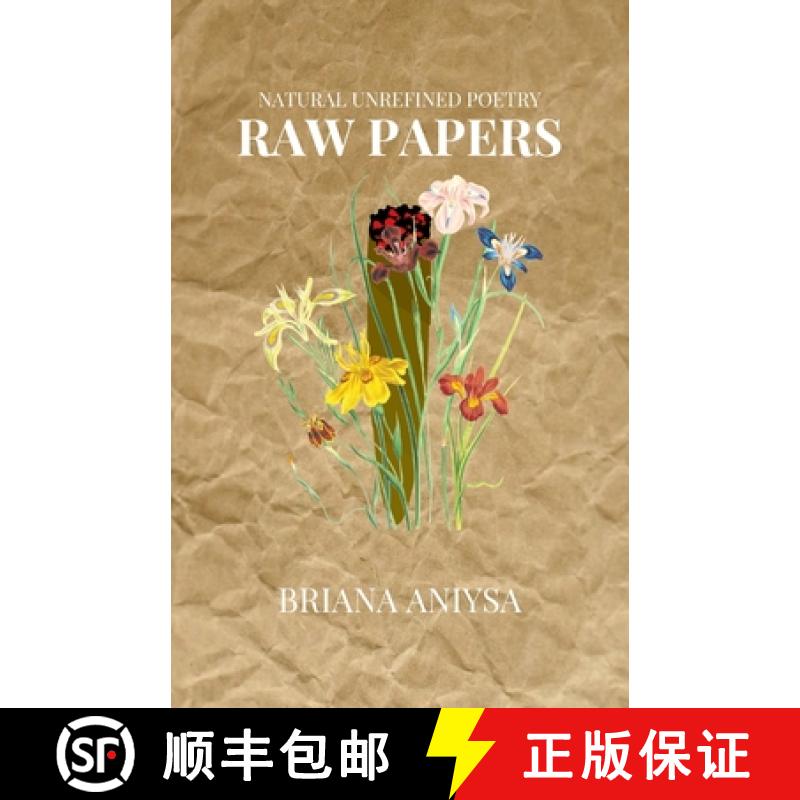 【4周达】raw papers: natural unrefined poetry. [9781387964260]