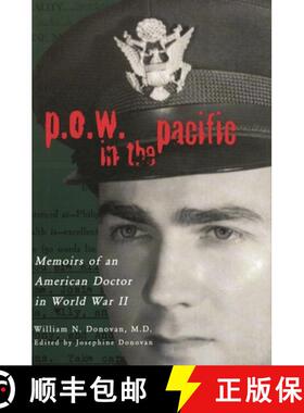 【3-4周达】P.O.W. in the Pacific : Memoirs of an American Doctor in World War II [9780842027250]