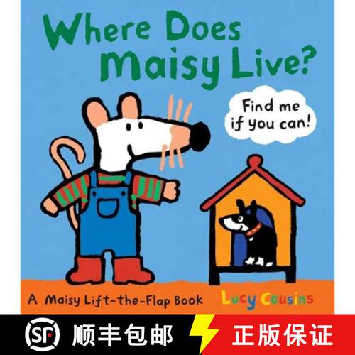 【3-4周达】Where Does Maisy Live?: A Maisy Lift-the-Flap Book (An Interactive Board Book with Maisy t... [9780763646684]