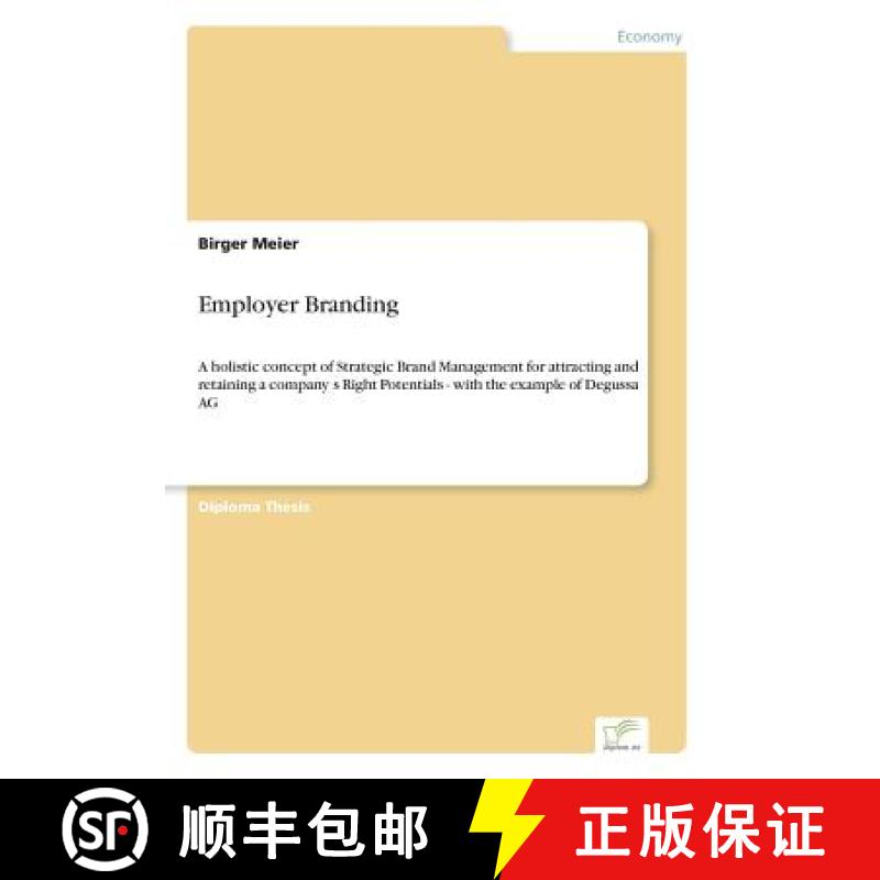 【3-4周达】Employer Branding: A holistic concept of Strategic Brand Management for attracting and ret... [9783838696430]