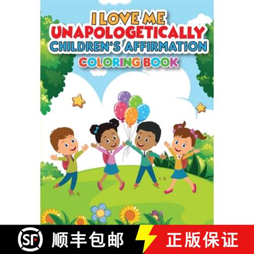 【3-4周达】iLoveMe, Unapologetically - Children's Affirmation Coloring Book [9781737978121]