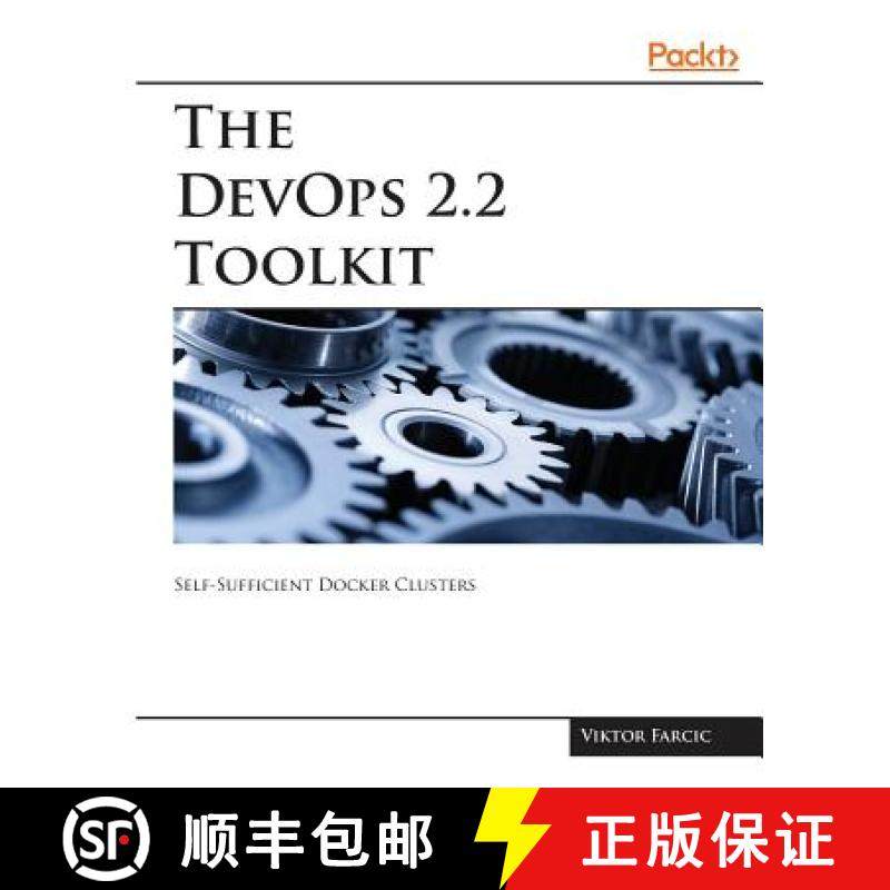 预订 The DevOps 2.2 Toolkit: Self-Sufficient Docker Clusters [9781788991278]
